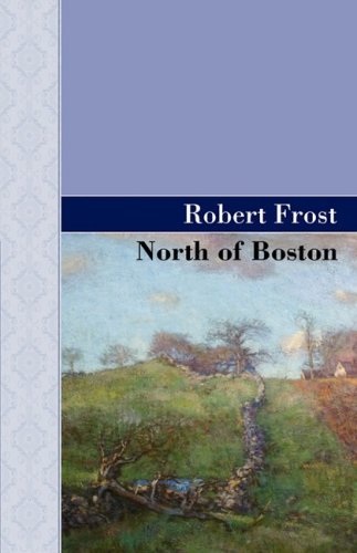 North of Boston (Akasha Classic Series)