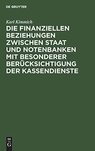 Die finanziellen Beziehungen zwischen Staat und Notenbanken mit besonderer Berücksichtigung der Kassendienste