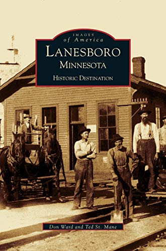 Lanesboro, Minnesota: : Historic Destination