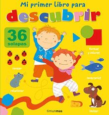 Mi primer libro para descubrir (Libros con solapas y lengüetas)