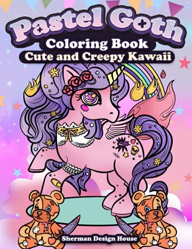 Pastel Goth Coloring Book | Cute and Creepy Kawaii: Spooky Satanic Horror Coloring Pages for Adults: 2-in-1 Compilation|Step By Step Guide to Become ... Little as 30 Days (Self Sufficient Survival)