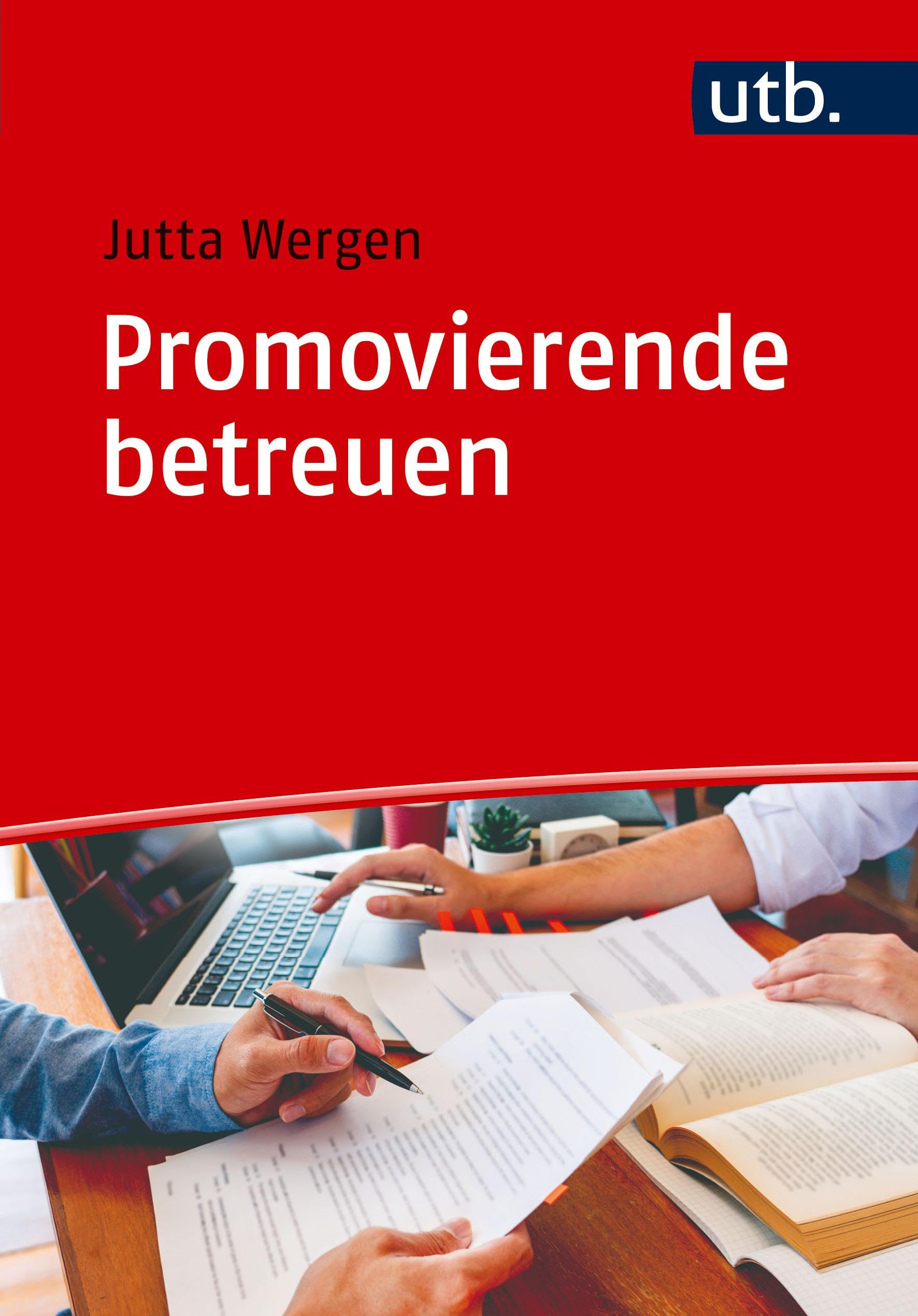 Promovierende betreuen: Ein Leitfaden für gute Beratung