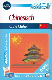 ASSiMiL Selbstlernkurs für Deutsche: Assimil. Chinesisch ohne Mühe 1. Multimedia-Classic. Lehrbuch + 4 Audio-CDs, 140 Min. Tonaufnahmen: BD 1