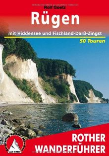 Rügen. Mit Hiddensee und Fischland-Darß-Zingst. 50 Touren