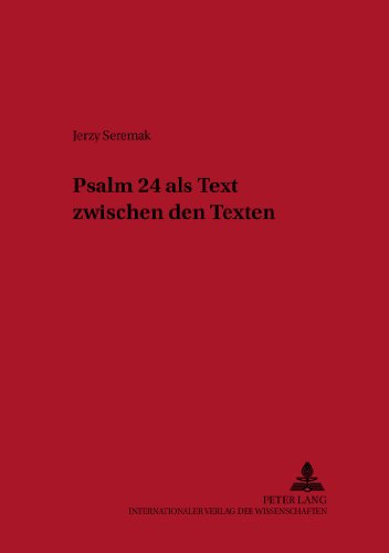 Psalm 24 als Text zwischen den Texten (Österreichische Biblische Studien)