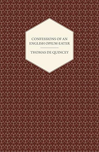 Confessions of an English Opium-Eater