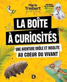 La boîte à curiosités : une aventure drôle et insolite au coeur du vivant