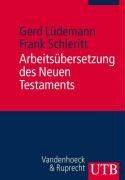 Arbeitsübersetzung des Neuen Testaments (Utb)