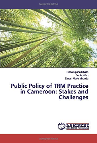 Public Policy of TRM Practice in Cameroon: Stakes and Challenges