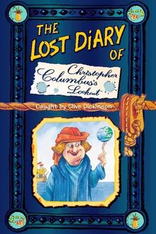 The Lost Diary of Christopher Columbus’s Lookout (Lost Diaries)