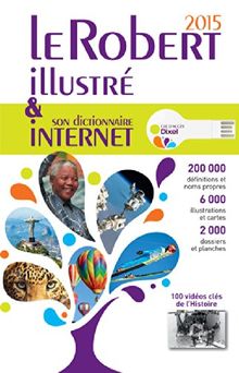 Le Robert illustré 2015 & son dictionnaire Internet