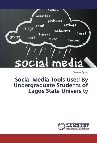 Social Media Tools Used By Undergraduate Students of Lagos State University
