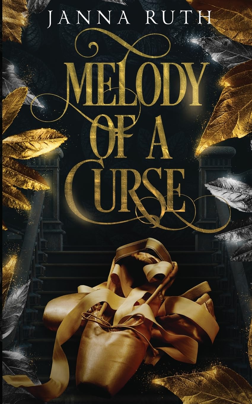 Melody of a Curse: A Fairy Tale Retelling of the Twelve Dancing Princesses