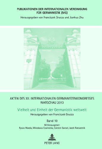 Akten des XII. Internationalen Germanistenkongresses Warschau 2010- Vielheit und Einheit der Germanistik weltweit: Film und visuelle Medien- ... Vereinigung für Germanistik (IVG))