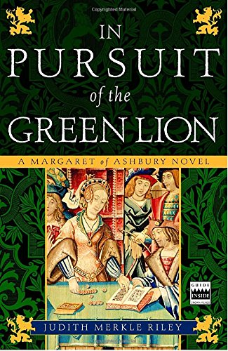 In Pursuit of the Green Lion: A Margaret of Ashbury Novel
