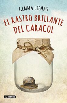 El rastro brillante del caracol (Punto de encuentro)