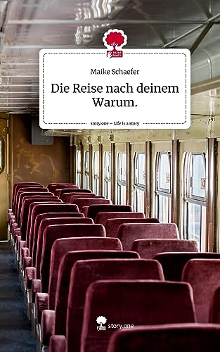 Die Reise nach deinem Warum.. Life is a Story - story.one