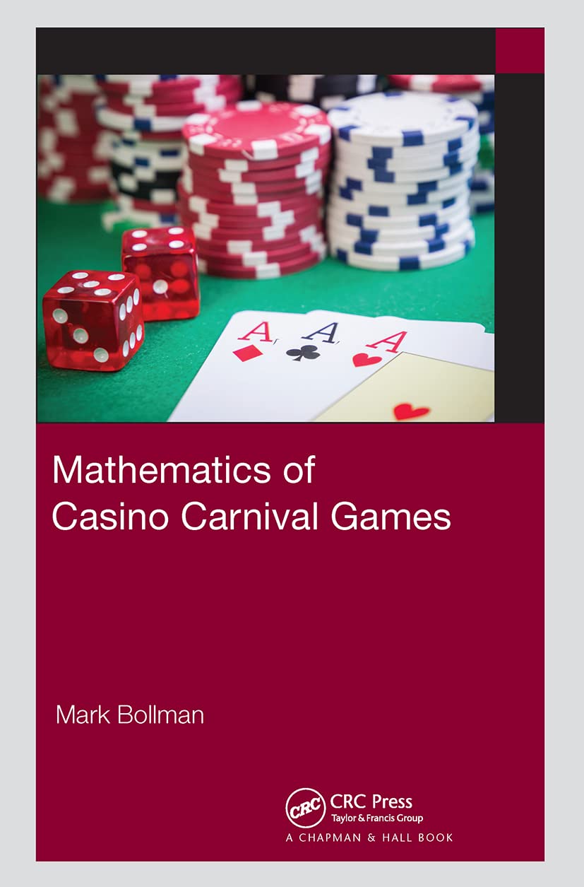 Mathematics of Casino Carnival Games (Ak Peters/Crc Recreational Mathematics)