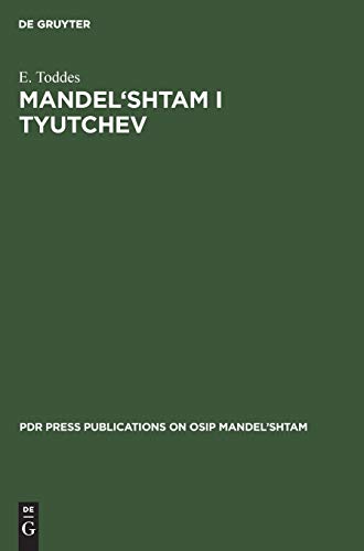 Mandel'shtam i Tyutchev (PdR Press Publications on Osip Mandel’shtam, 1, Band 1)