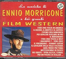 Le Musiche di Ennio Morricone e dei grandi Film Western