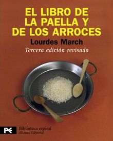 El libro de la paella y de los arroces (El Libro De Bolsillo - Biblioteca Espiral, Band 1628)