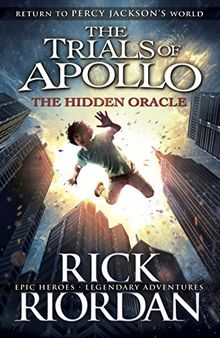 The Hidden Oracle (The Trials of Apollo Book 1)