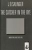 The Catcher in the Rye. Annotations and Study Aids