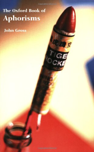 Oxford Book Of Aphorisms