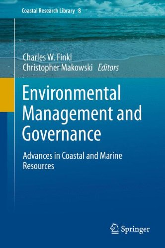 Environmental Management and Governance: Advances in Coastal and Marine Resources (Coastal Research Library)