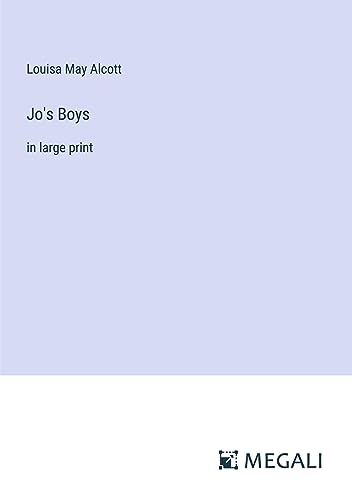 Jo's Boys: in large print
