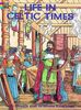 Life in Celtic Times (Dover History Coloring Book)