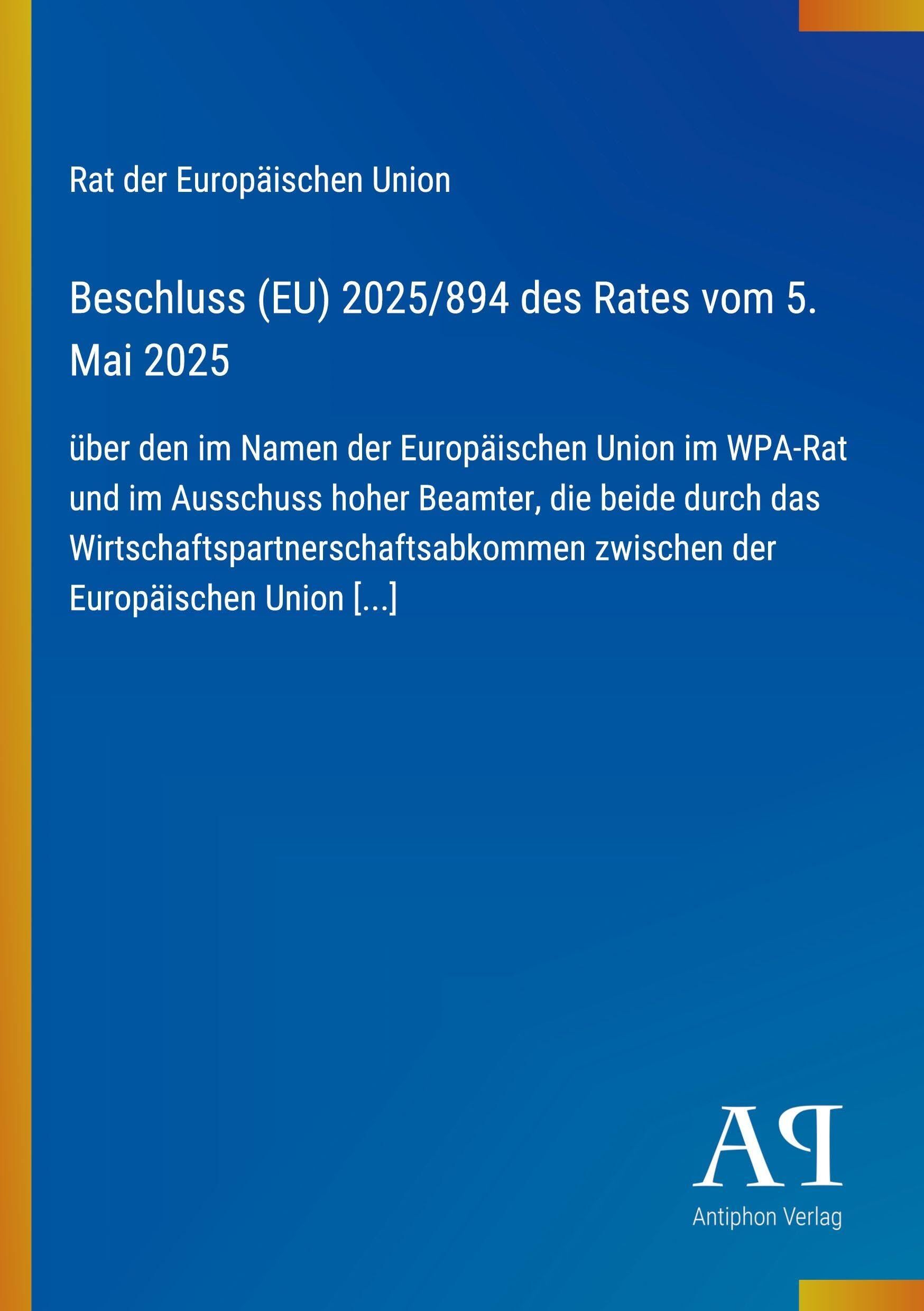 Beschluss (EU) 2025/894 des Rates vom 5. Mai 2025