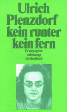 Kein runter, kein fern