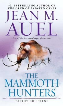 The Mammoth Hunters (Earth's Children, Book Three)