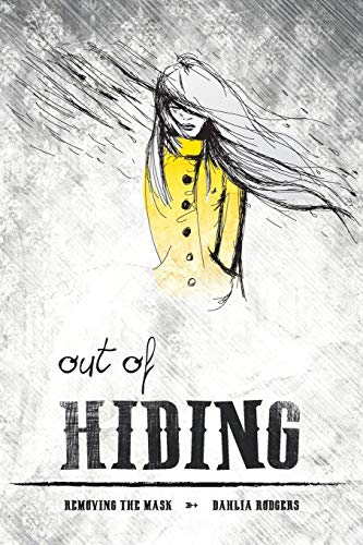 Out Of Hiding: Removing The Mask