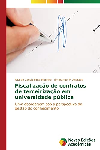Fiscalização de contratos de terceirização em universidade pública: Uma abordagem sob a perspectiva da gestão do conhecimento