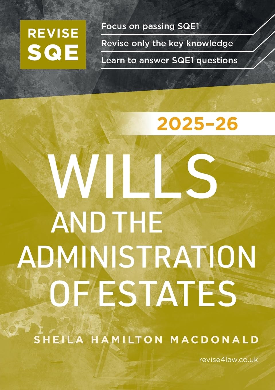 Revise SQE Wills and the Administration of Estates 2025-26: SQE1 Revision Guide