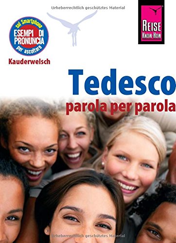 Reise Know-How Tedesco - parola per parola (Deutsch als Fremdsprache italienische Ausgabe) - Claudia Schmidt Kartoniert (TB)