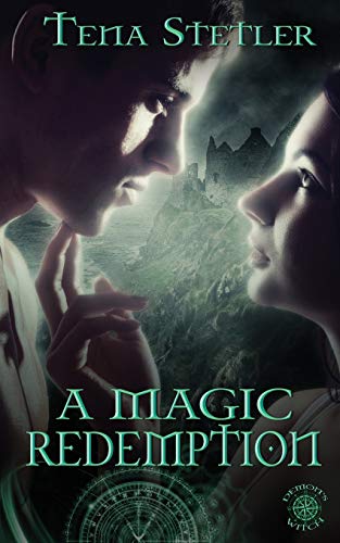 A Magic Redemption (A Demon's Witch Series, Band 5)