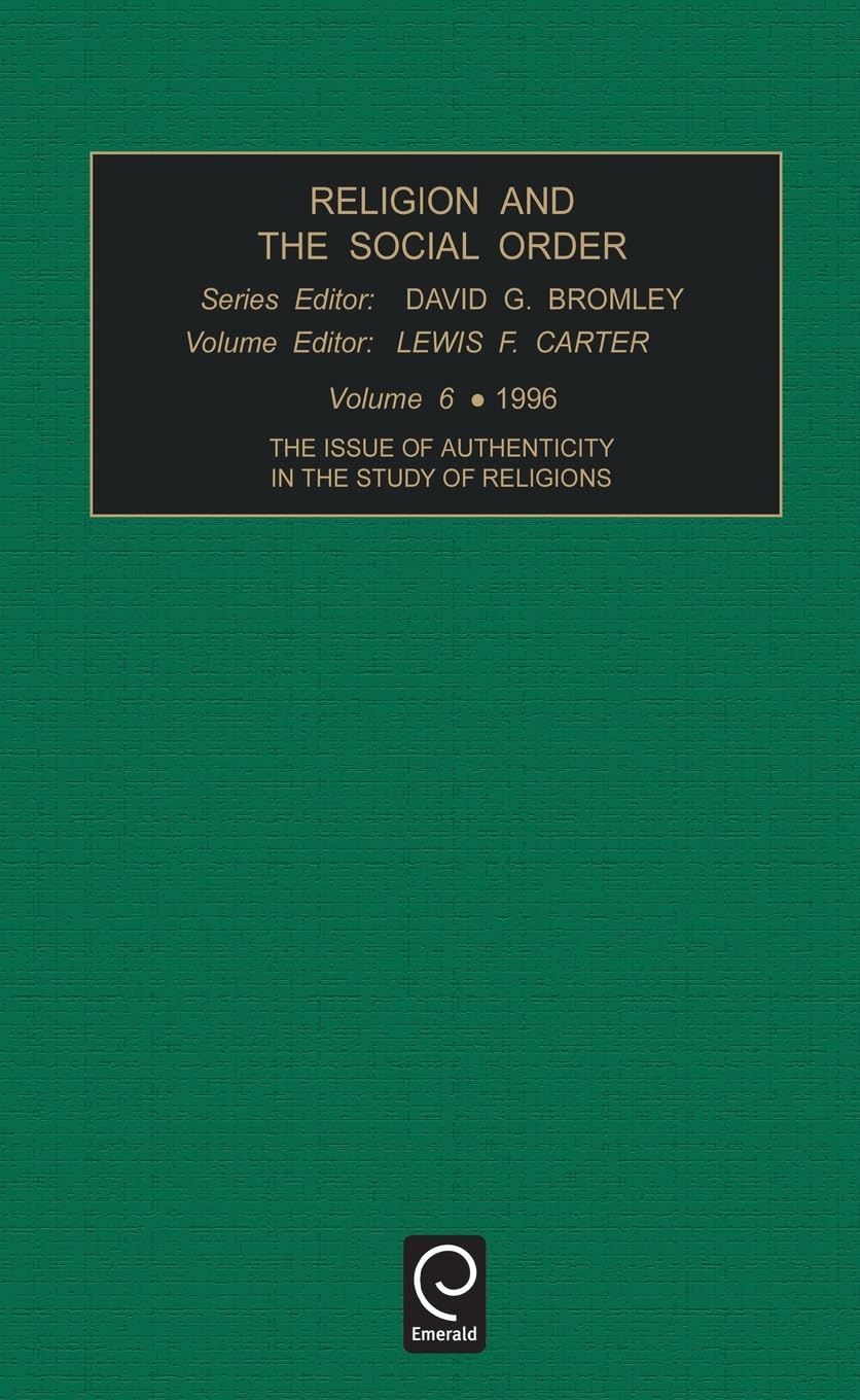 Religion and the social order: The Issue of Authenticity in the Study of Religions
