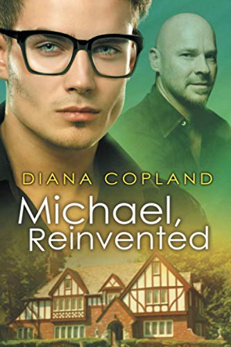 Michael, Reinvented (Delta Restorations, Band 2)