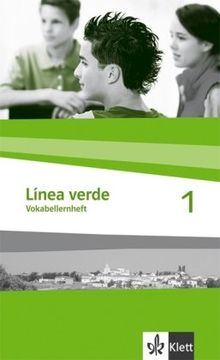 Línea verde. Spanisch als 3. Fremdsprache: Linea verde 1. Vokabellernheft: Speziell für Spanisch als 3. Fremdsprache. Für den Beginn in Klasse 8 oder 9: BD 1