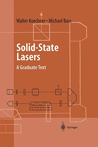 Solid-State Lasers: A Graduate Text (Advanced Texts in Physics)