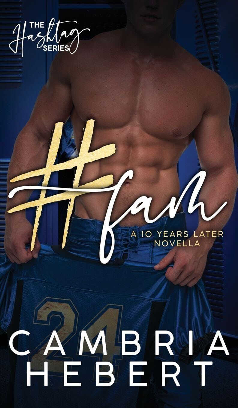 #Fam A Ten Years Later Hashtag Novella Hardback edition