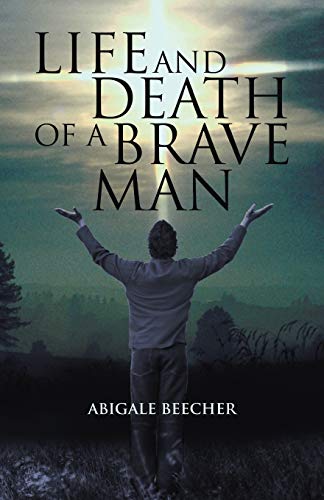 Life And Death Of A Brave Man