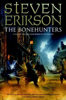The Bonehunters (Malazan Book 6) (The Malazan Book Of The Fallen, Band 6)