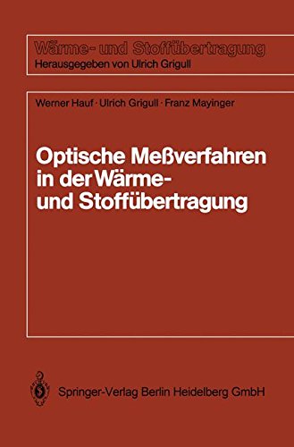 Optische Meßverfahren der Wärme- und Stoffübertragung (German Edition)