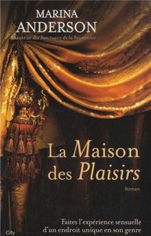 La maison des plaisirs