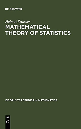 Mathematical Theory of Statistics: Statistical Experiments and Asymptotic Decision Theory (De Gruyter Studies in Mathematics, Band 7)