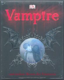 Vampire und andere Wesen der Finsternis